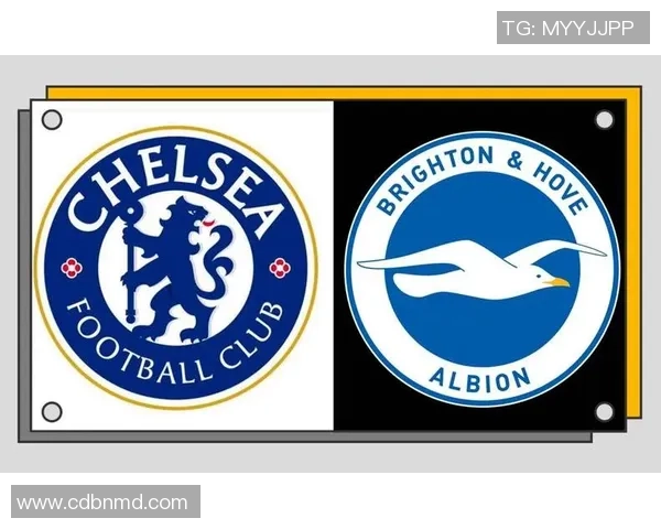 布莱顿与切尔西新年首战分析及赛前展望 布莱顿与切尔西新年首战分析及赛前展望